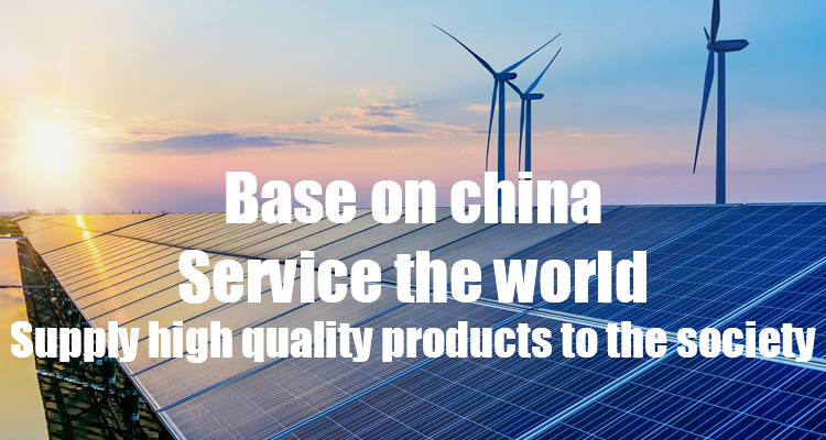 Base on china, Service the world Supply high quality products to the society